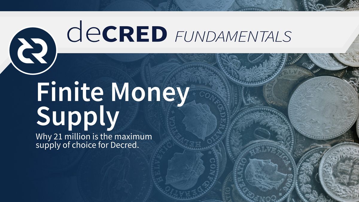 Finite Coin Supply - Decred Fundamentals