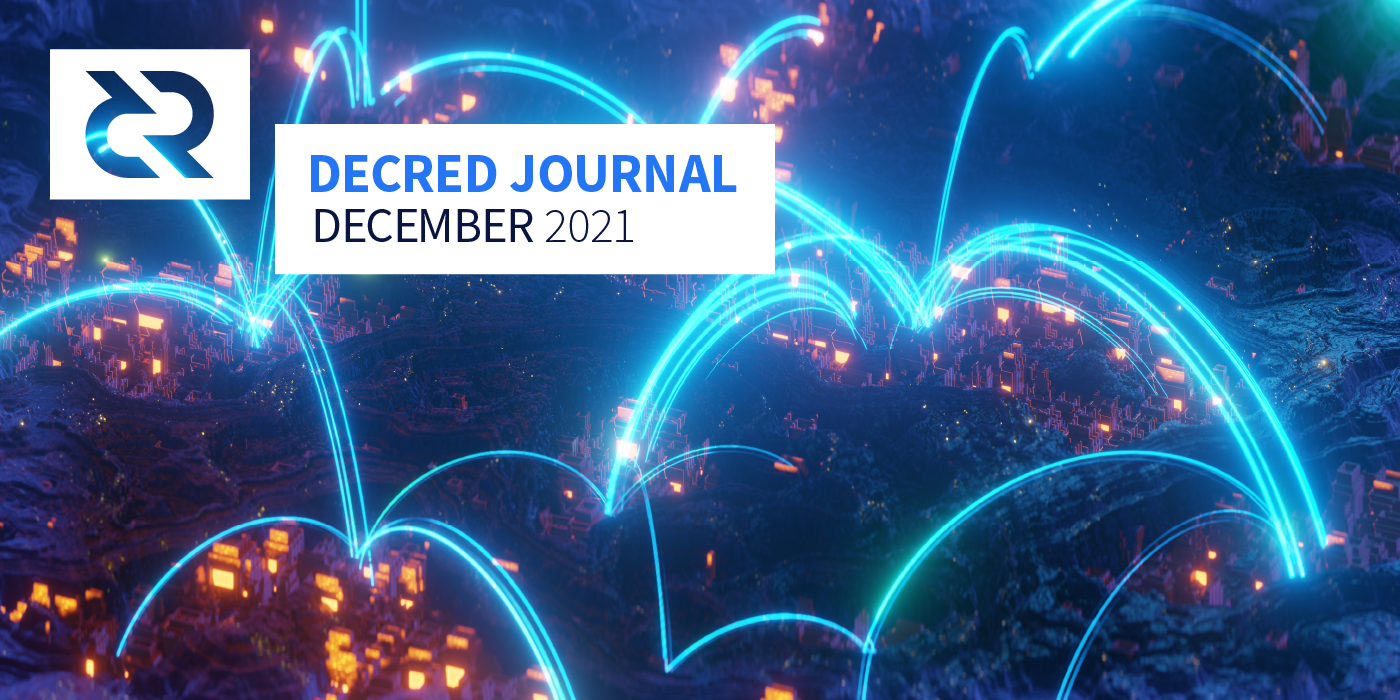 Decred Journal — December 2021