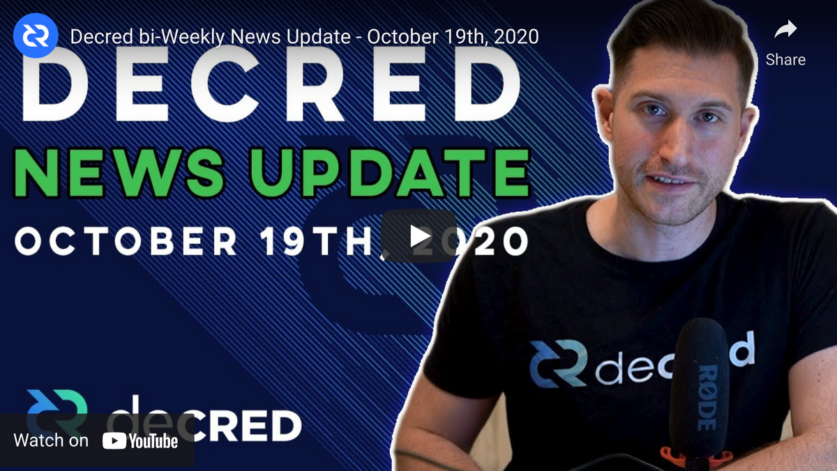 Decred bi-Weekly News Update - October 19th, 2020