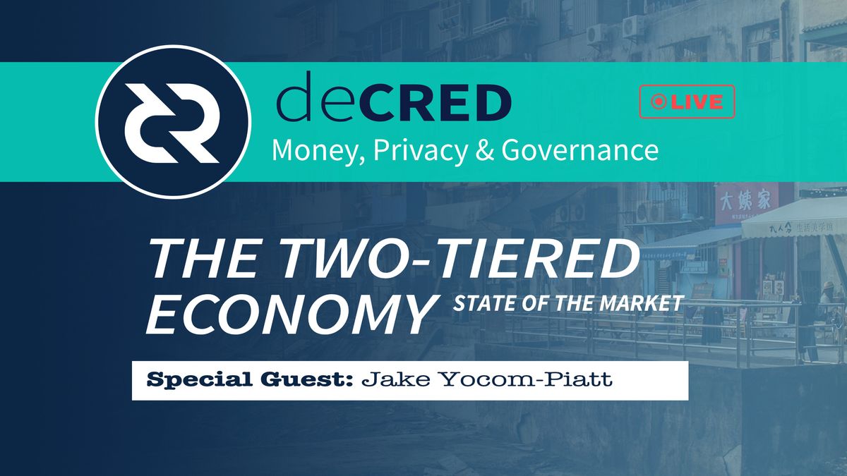 Two-tiered Economy - Decred and the state of the market