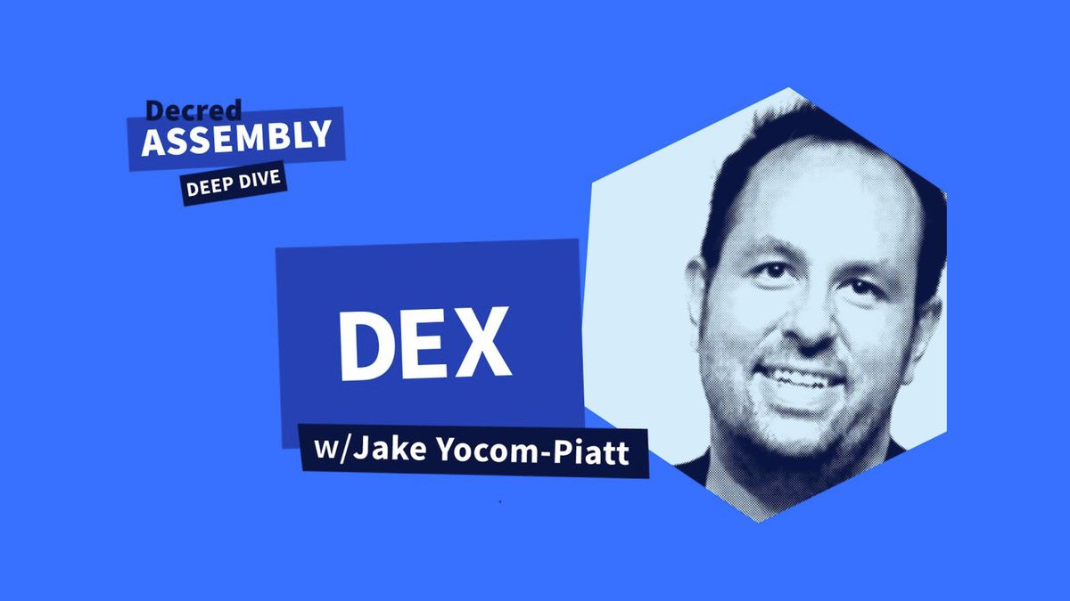 DA: Deep Dive - DEX - w/Jake Yocom-Piatt