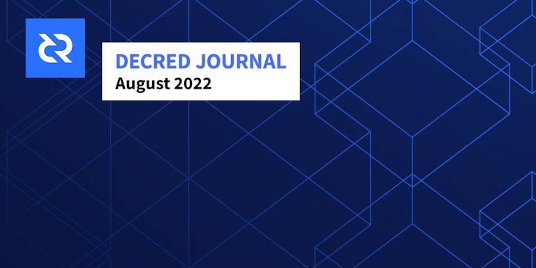 Decred Journal – August 2022