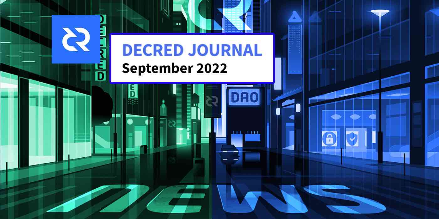 Decred Journal – September 2022