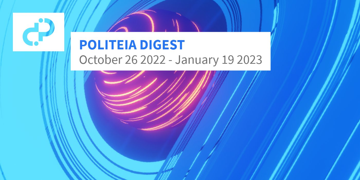 POLITEIA DIGEST - October 26 2022 - January 19 2023