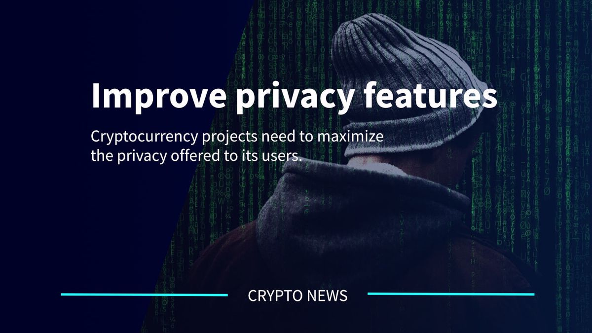 Cryptocurrencies should improve privacy features offered to users