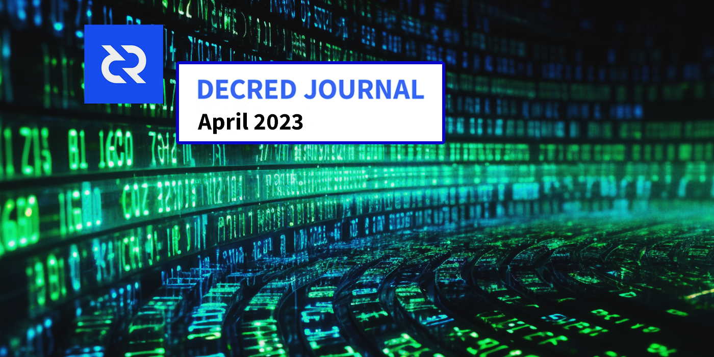 Decred Journal – April 2023