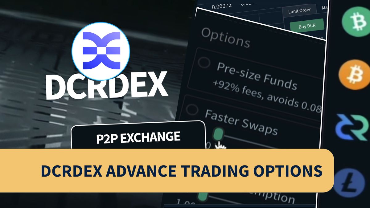 DCRDEX advanced trading options