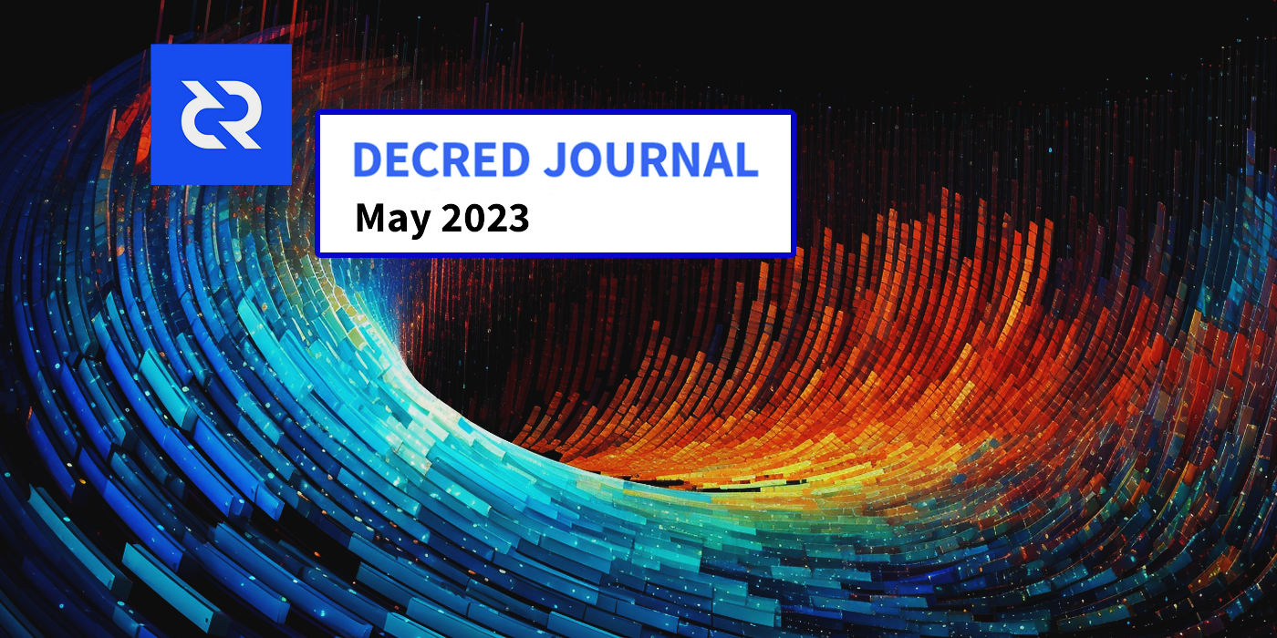 Decred Journal – May 2023