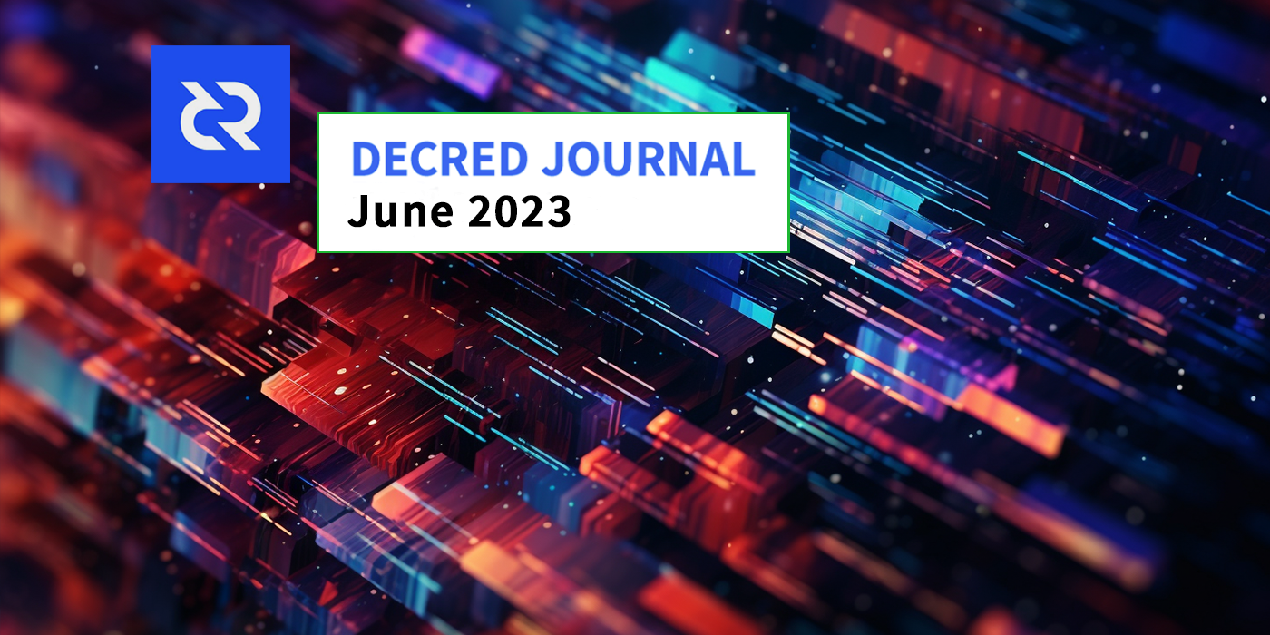 Decred Journal – June 2023