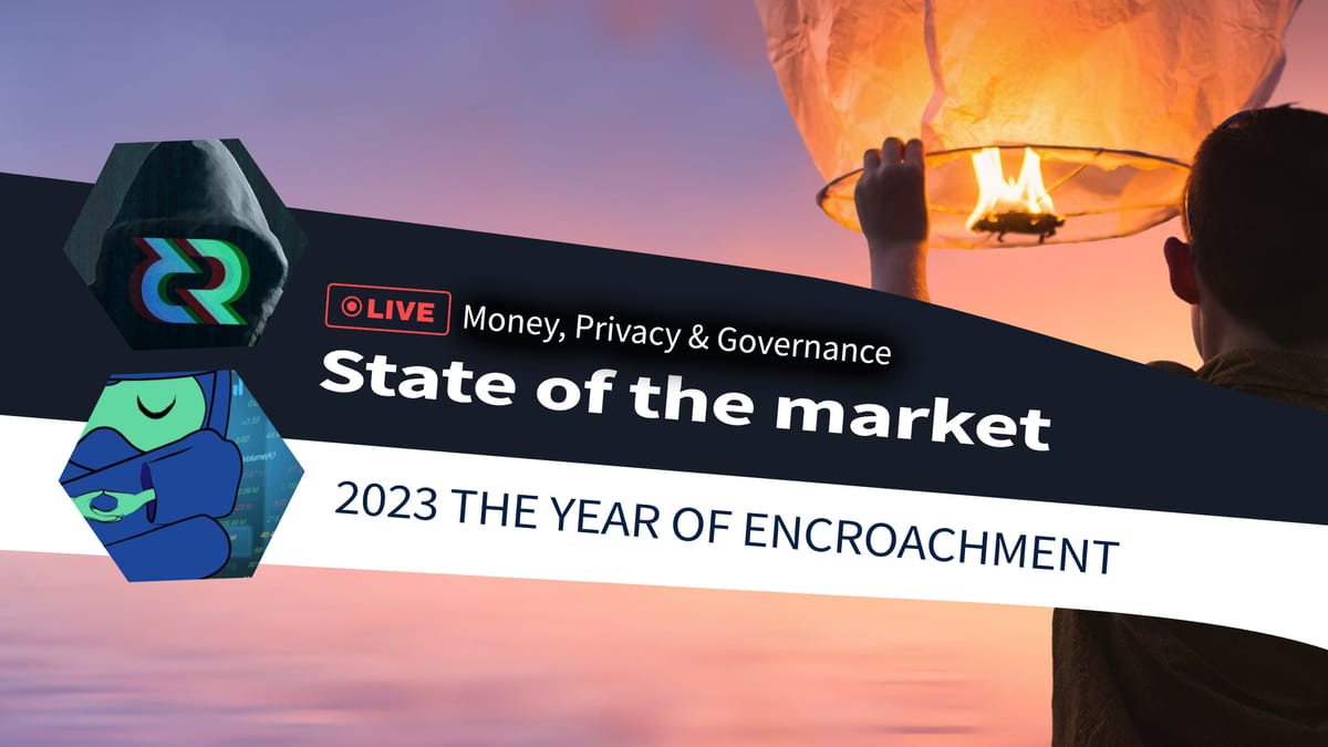 2023 the year of encroachment - state of the market