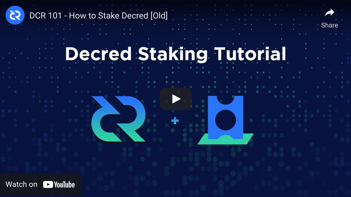 DCR 101 - How to Stake Decred [Old]