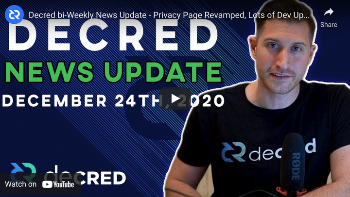 Decred bi-Weekly News Update - Privacy Page Revamped, Lots of Dev Updates, 1.6 Inbound, and More!