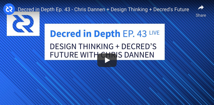 Decred in Depth Ep. 43 - Chris Dannen + Design Thinking + Decred's Future