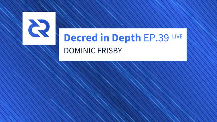 Decred in Depth Ep. 39 - Dominic Frisby - Marketing + Filmmaking + DAO