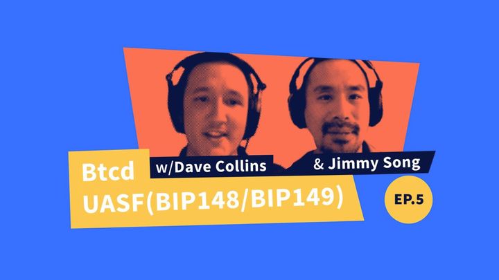 Decred Assembly - Ep5 - Btcd, UASF(BIP148/BIP149) and more