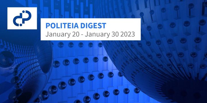 POLITEIA DIGEST January 20 - January 30 2023
