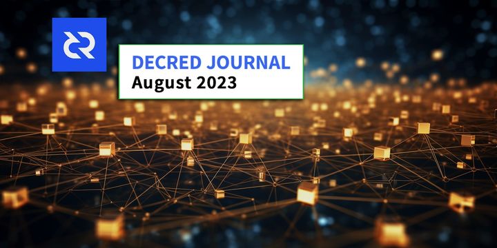 Decred Journal – August 2023