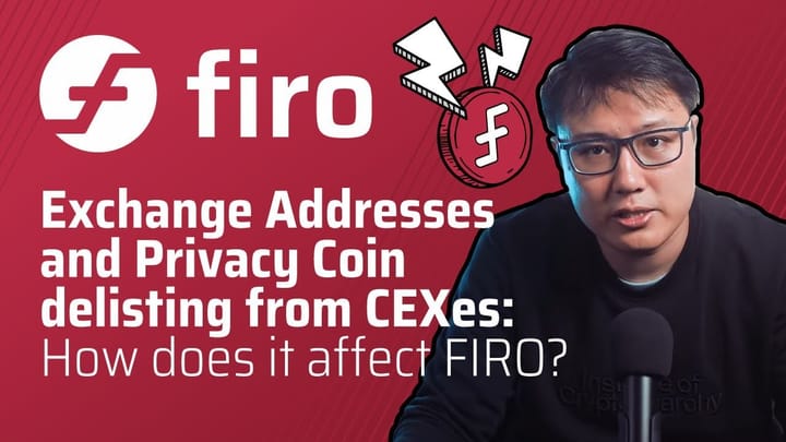 Exchange Addresses and Privacy Coin delisting from CEXes: How does it affect FIRO?