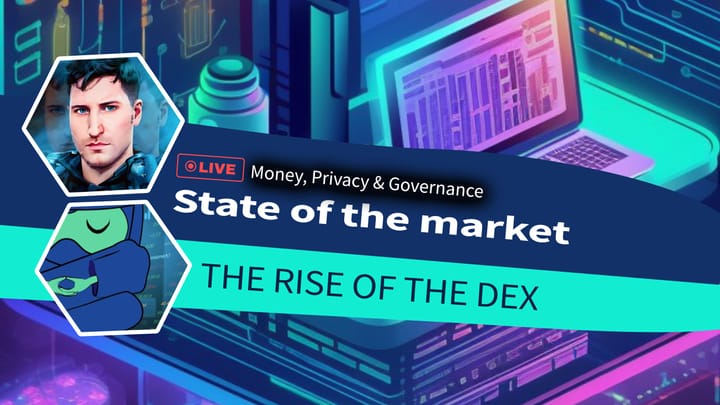 Rise of the DEX - State of the market